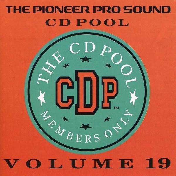  - The Pioneer Pro Sound CD Pool - Volume 19