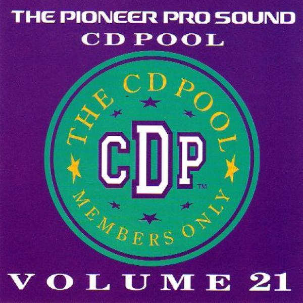  - The Pioneer Pro Sound CD Pool - Volume 21
