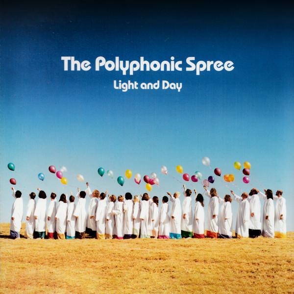 The Polyphonic Spree - Light And Day