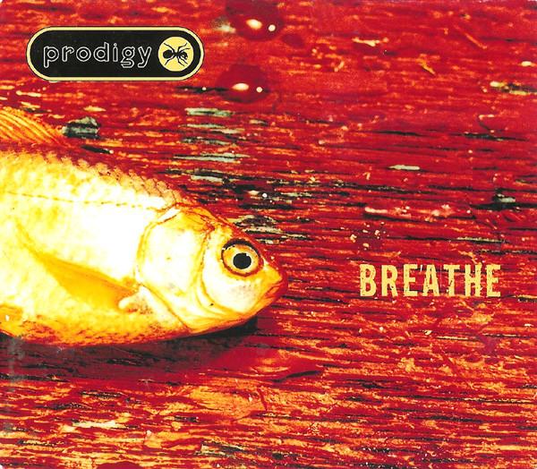 The Prodigy - Breathe
