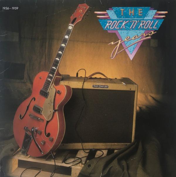  - The Rock 'N' Roll Years (1956-1959)