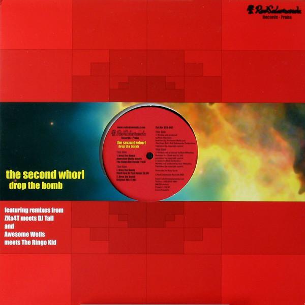 The Second Whorl - Drop The Bomb