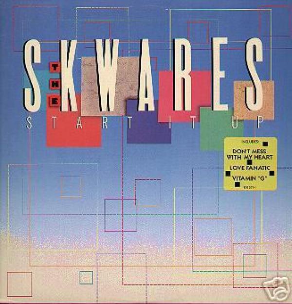The Skwares - Start It Up