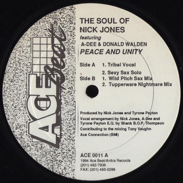 The Soul Of Nick Jones, A' Dee, Donald Walden  - Peace And Unity