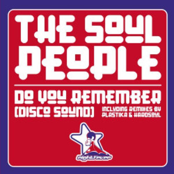 The Soul People - Do You Remember (Disco Sound)