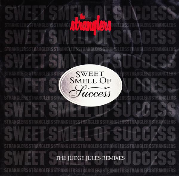 The Stranglers - Sweet Smell Of Success (The Judge Jules Remixes)
