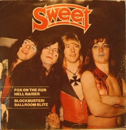 The Sweet - Fox On The Run / Hell Raiser / Blockbuster! / Ballroom Blitz