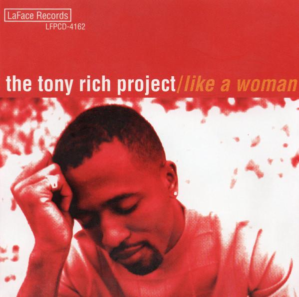 The Tony Rich Project - Like A Woman