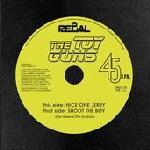 The Toy Guns - Nice One Jerry / Shoot The Boy