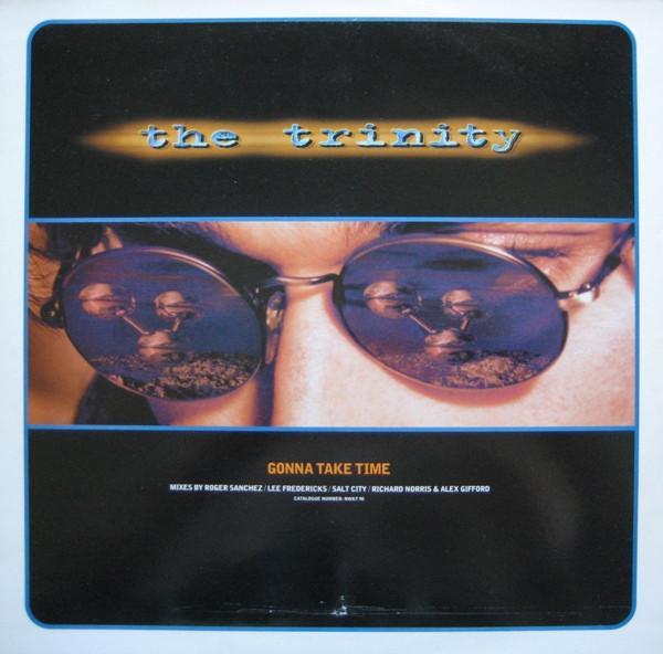 The Trinity  - Gonna Take Time