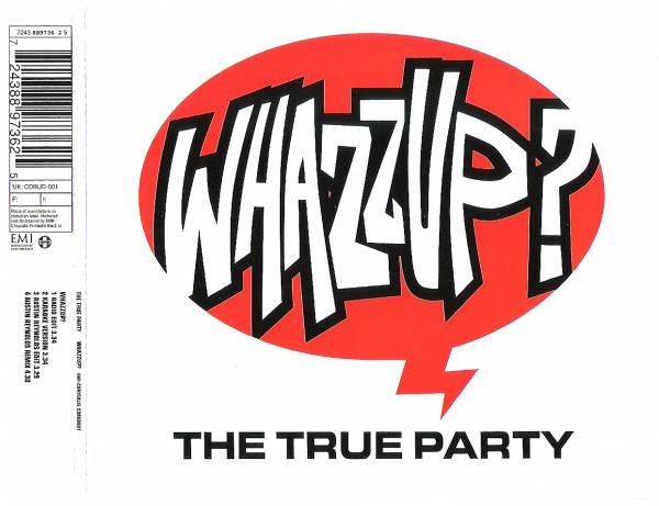 The True Party - Whazzup?