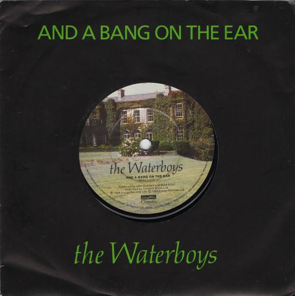 The Waterboys - And A Bang On The Ear