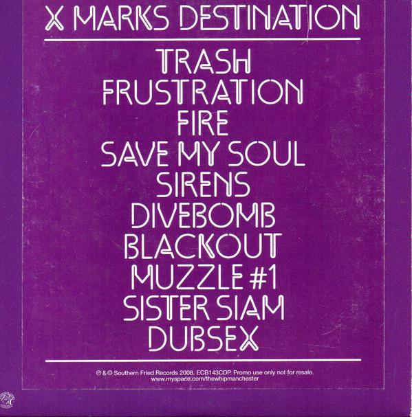 The Whip - X Marks Destination