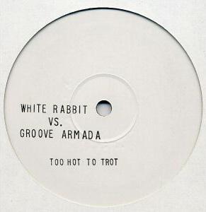The White Rabbit, Groove Armada - Too Hot To Trot