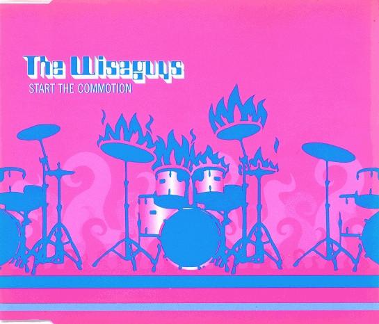 The Wiseguys - Start The Commotion