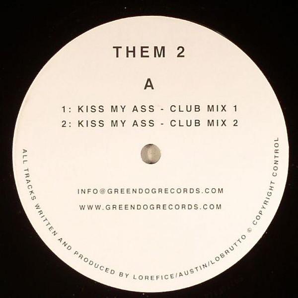 Them 2 - Kiss My Ass