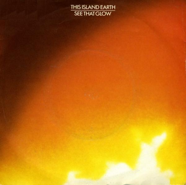 This Island Earth - See That Glow