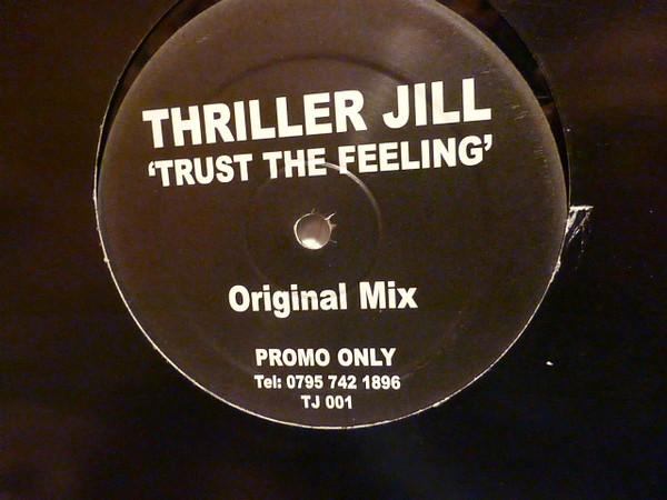 Thriller Jill - Trust The Feeling