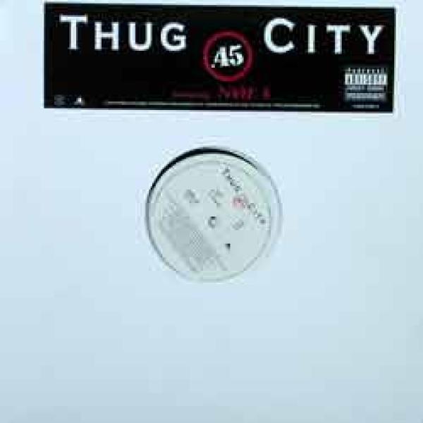 Thug City - .45