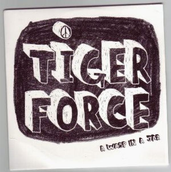 Tiger Force - A Wasp In A Jar