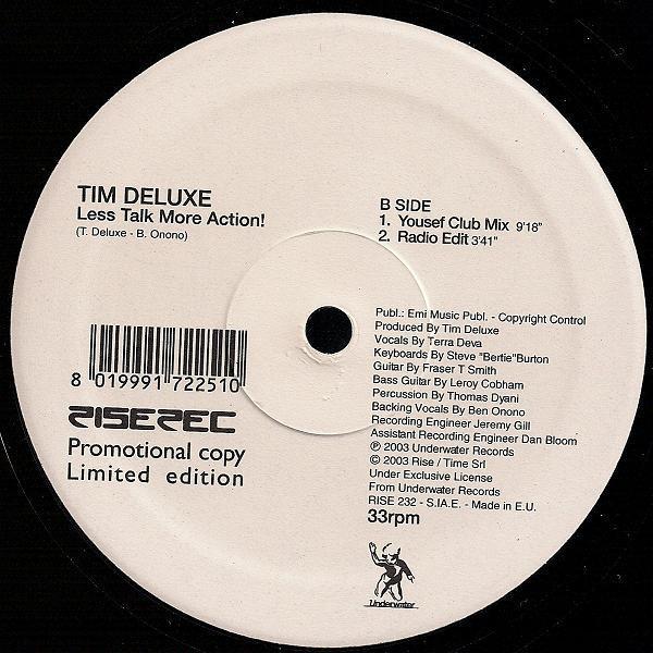 Tim Deluxe - Less Talk More Action!