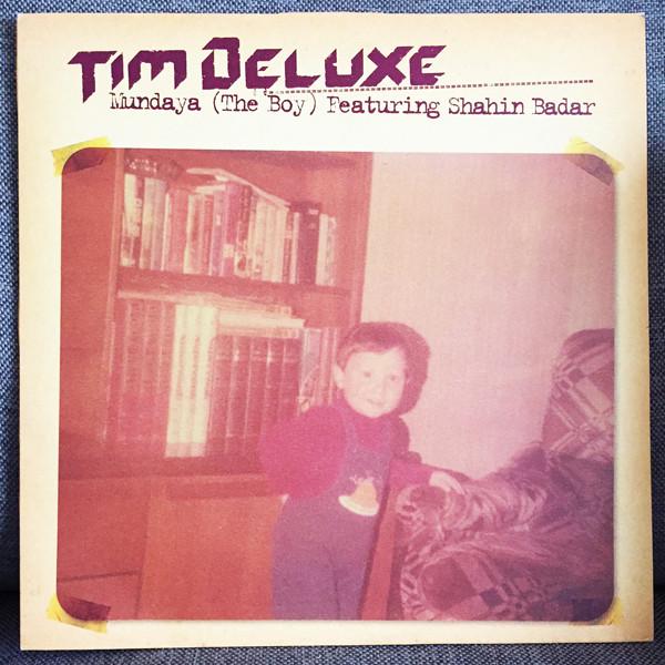 Tim Deluxe, Shahin Badar - Mundaya (The Boy)
