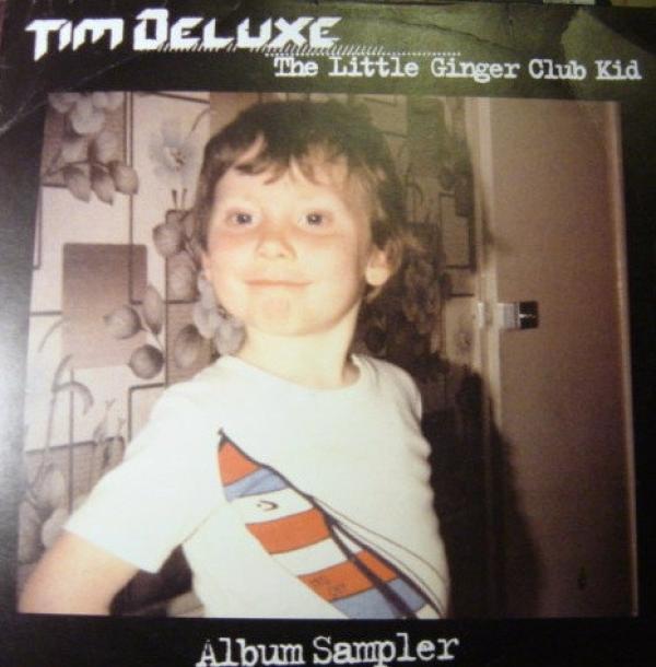 Tim Deluxe - The Little Ginger Club Kid (Album Sampler)