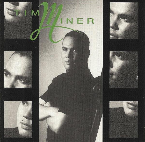Tim Miner - Tim Miner