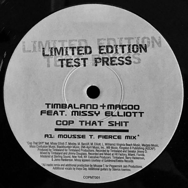 Timbaland & Magoo, Missy Elliott - Cop That Shit (Mousse T. Mixes)