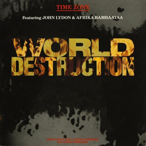 Time Zone, John Lydon, Afrika Bambaataa - World Destruction