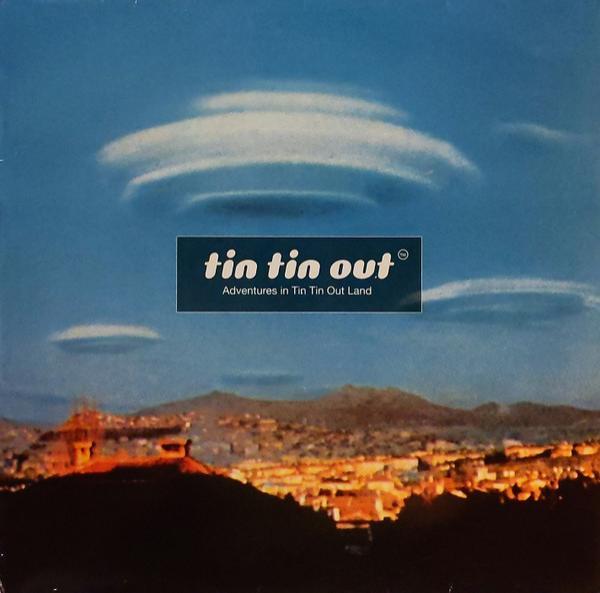 Tin Tin Out - Adventures In Tin Tin Out Land