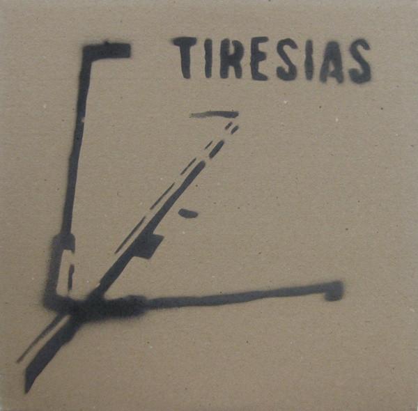 Tiresias - Pussybrain / Mules & Fire Hydrants