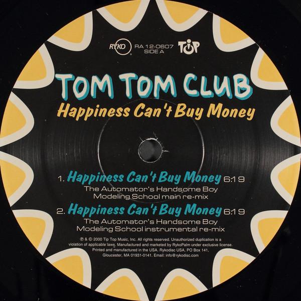 Tom Tom Club - Happiness Can't Buy Money