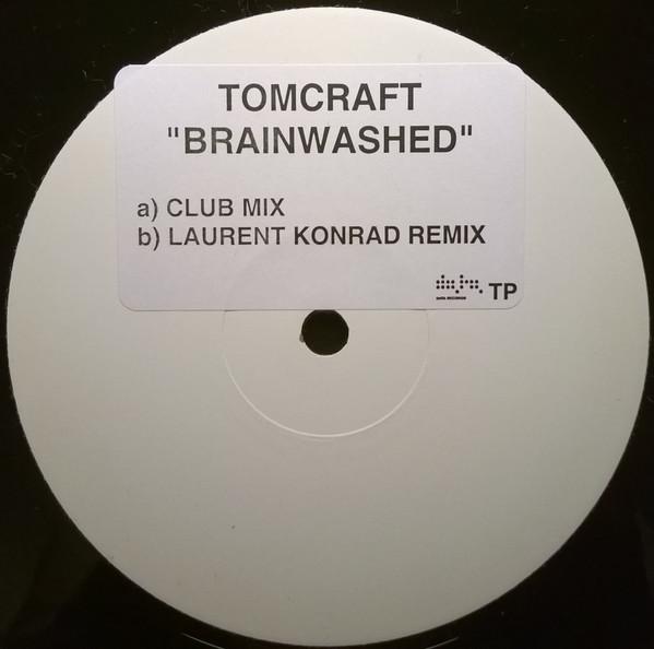 Tomcraft - Brainwashed