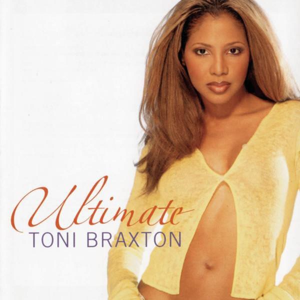 Toni Braxton - Ultimate Toni Braxton
