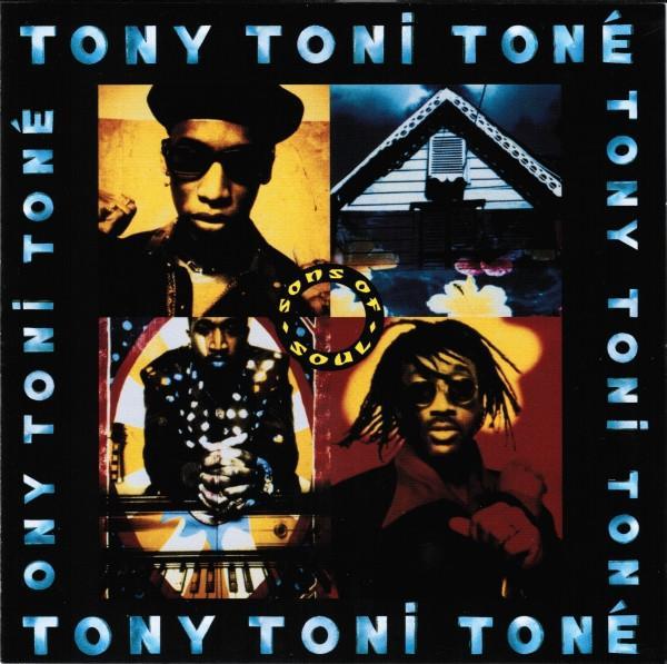 Tony! Toni! Toné! - Sons Of Soul