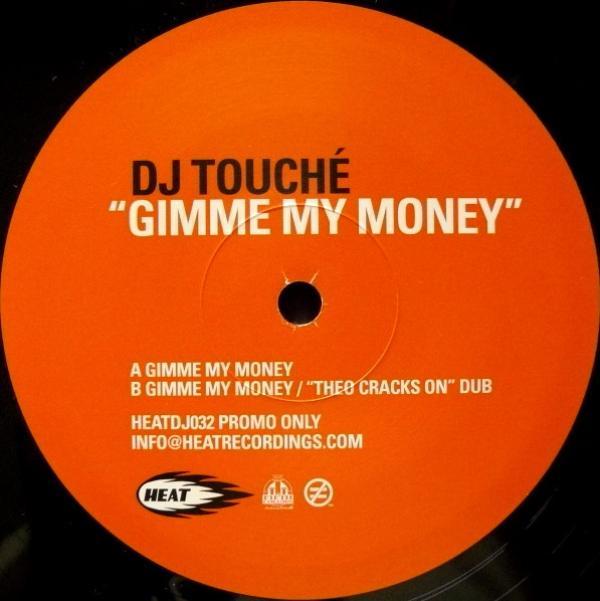 Touché - Gimme My Money