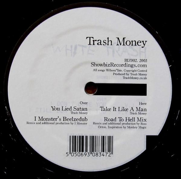 Trash Money - You Lied Satan