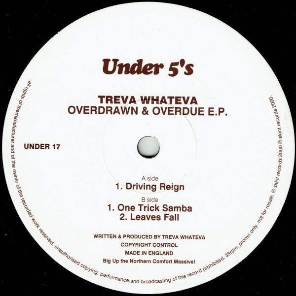 Treva Whateva - Overdrawn & Overdue E.P.