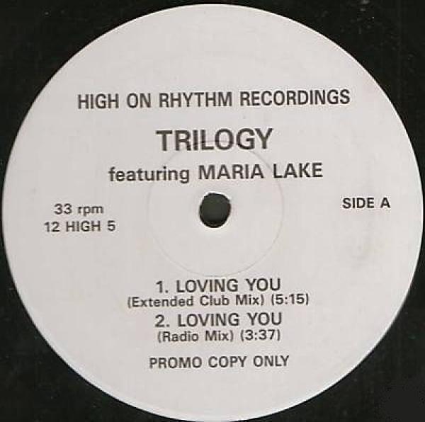 Trilogy , Maria Lake - Loving You
