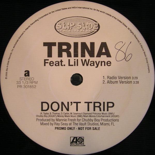 Trina, Lil Wayne - Don't Trip