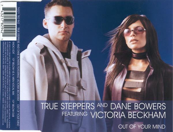 True Steppers, Dane Bowers, Victoria Beckham - Out Of Your Mind