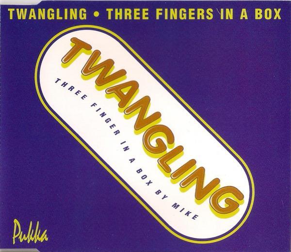 Twangling - Twangling (Three Fingers In A Box)