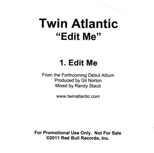 Twin Atlantic - Edit Me