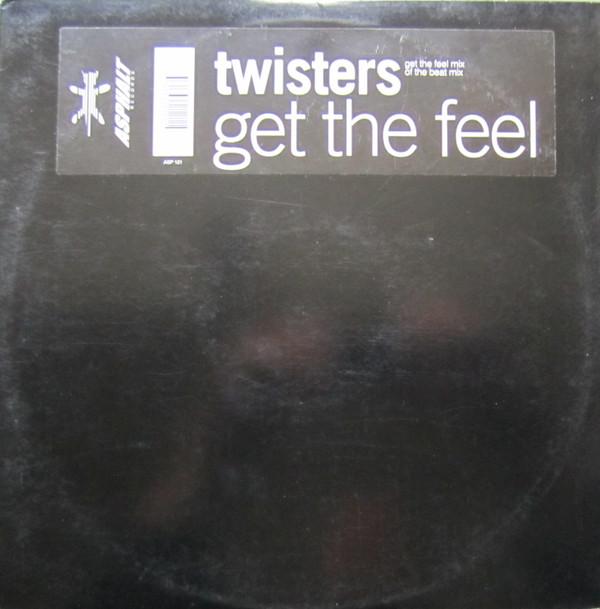 Twisters - Get The Feel