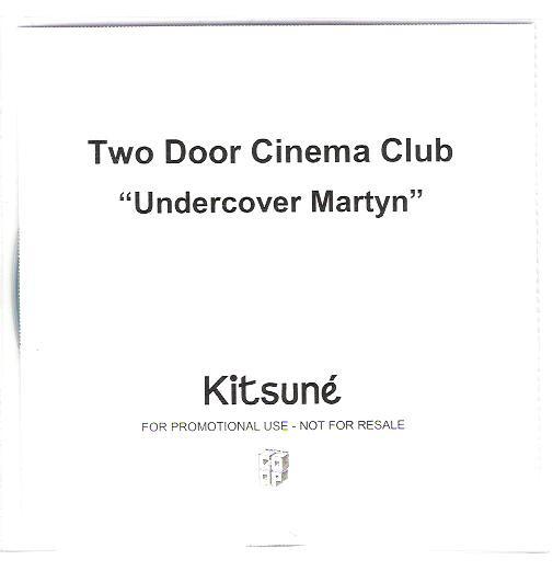 Two Door Cinema Club - Undercover Martyn