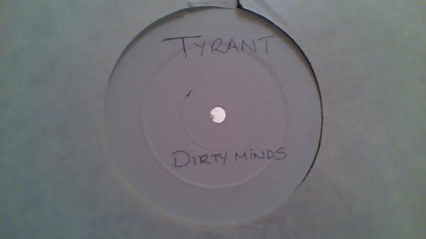 Tyrant  - Dirty Minds