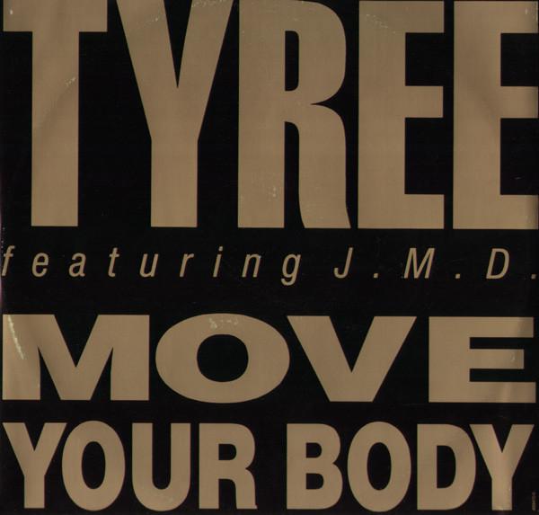 Tyree Cooper, J.M.D. - Move Your Body