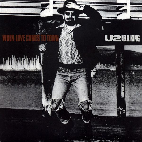 U2, B.B. King - When Love Comes To Town