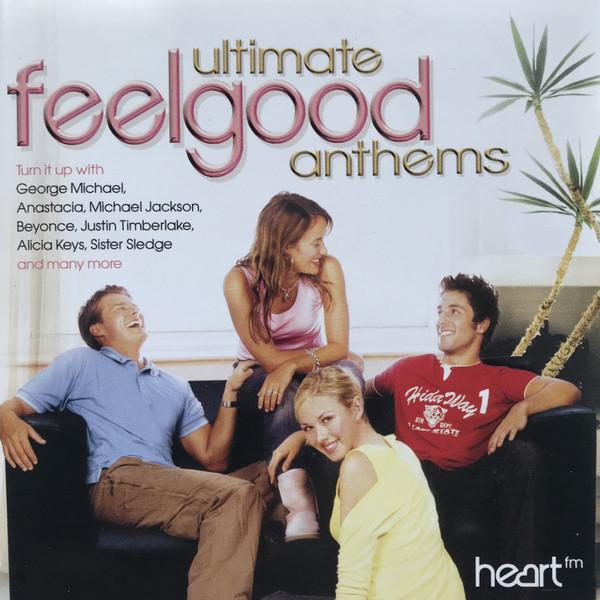  - Ultimate Feelgood Anthems